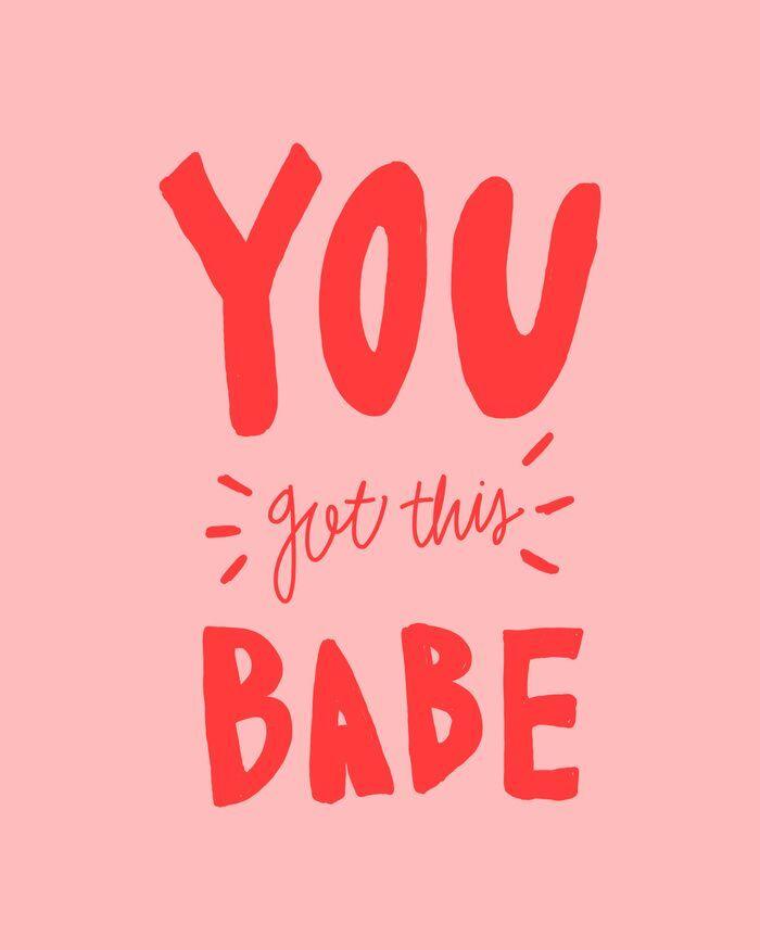 You got this babe - pink and red hand lettering Art Print by allyjcat